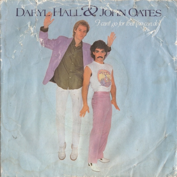 Daryl Hall  John Oates - I Cant Go For That No Can Do