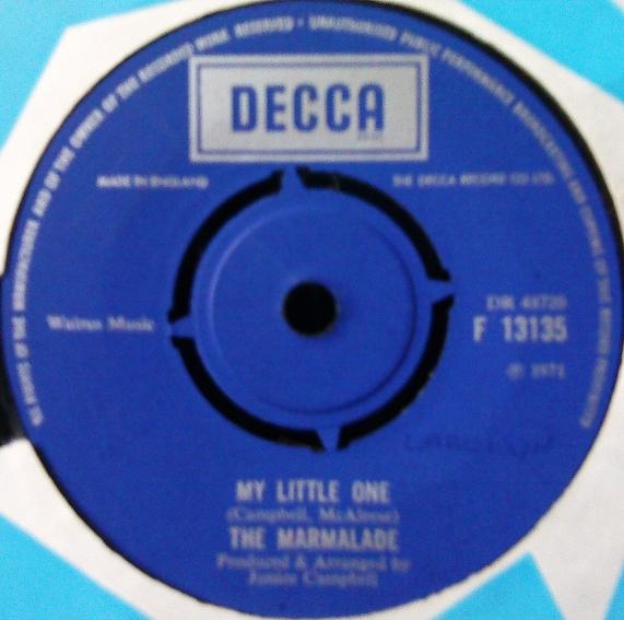 Marmalade The - My Little One  Is Your Life Your Own