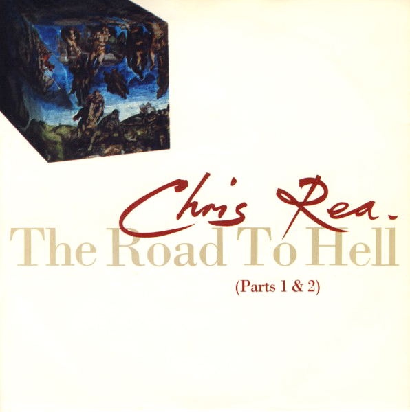 Chris Rea - The Road To Hell Parts 1  2