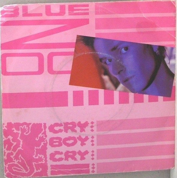 Blue Zoo  - Cry Boy Cry