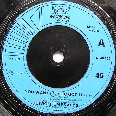 Detroit Emeralds - You Want It You Got It