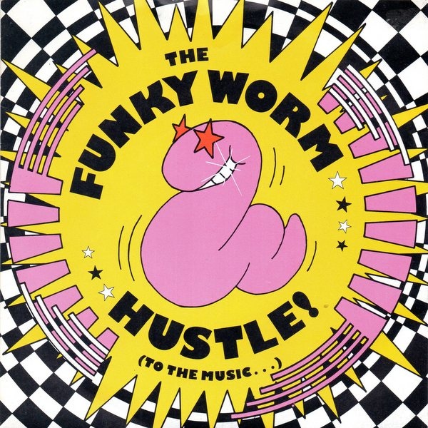 Funky Worm The - Hustle To The Music