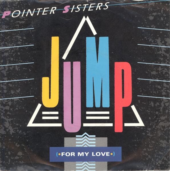 Pointer Sisters - Jump For My Love