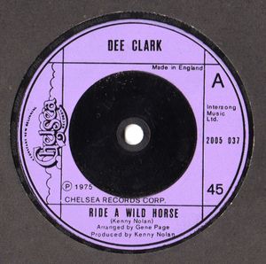 Dee Clark - Ride A Wild Horse