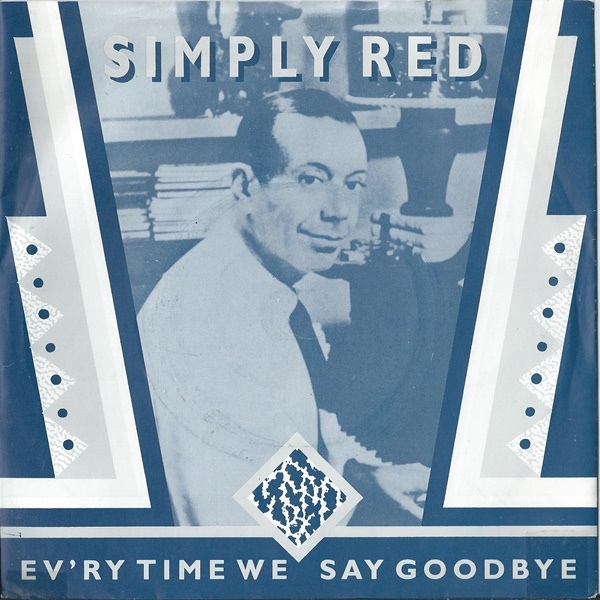 Simply Red - Evry Time We Say Goodbye