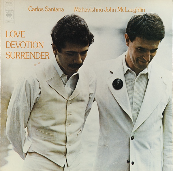 Carlos Santana  Mahavishnu John McLaughlin - Love Devotion Surrender