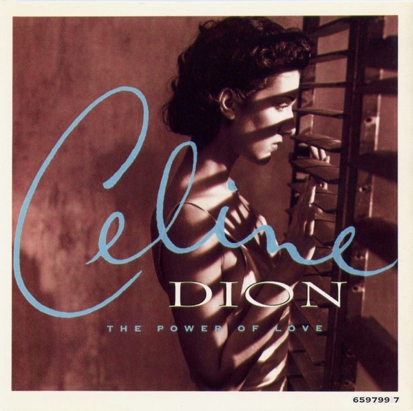 Celine Dion - The Power Of Love