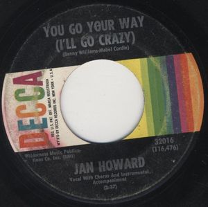Jan Howard - You Go Your Way Ill Go Crazy  Bad Seed