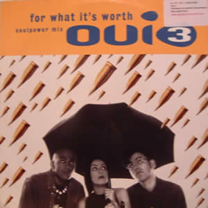 OUI 3 - FOR WHAT ITS WORTH SOULPOWER MIX