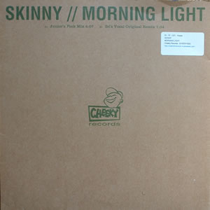 SKINNY - MORNING LIGHT