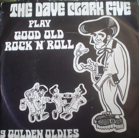 The Dave Clark Five -  Play Good Old Rock N Roll