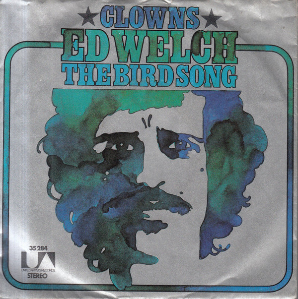 Ed Welch - Clowns  The Bird Song