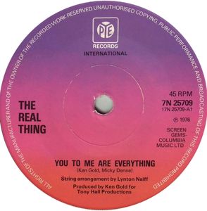 The Real Thing - You To Me Are Everything