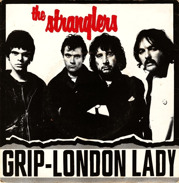 The Stranglers - Grip / London Lady