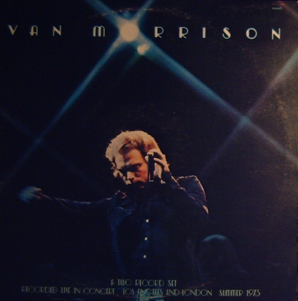 Van Morrison - Its Too Late To Stop Now