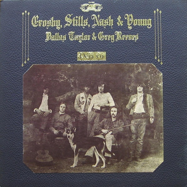 Crosby Stills Nash  Young - Dj Vu