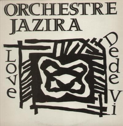 Orchestre Jazira - Love