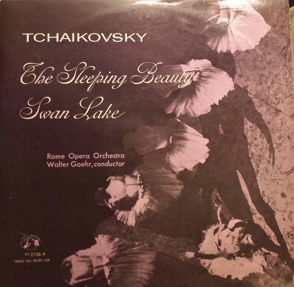 Tschaikovsky  Walter Goehr  Rome Opera Orch - Swan Lake  The Sleeping Beauty