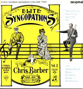 Chris Barbers Jazz Band - Elite Syncopations Chris Barber Bandbox Vol 2