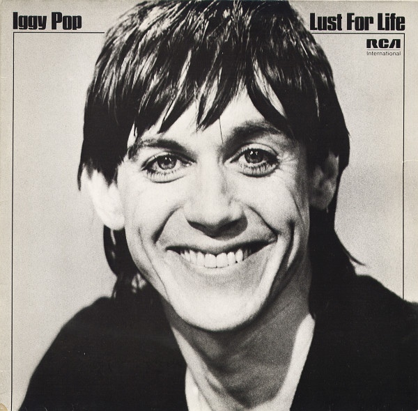 Iggy Pop - Lust For Life