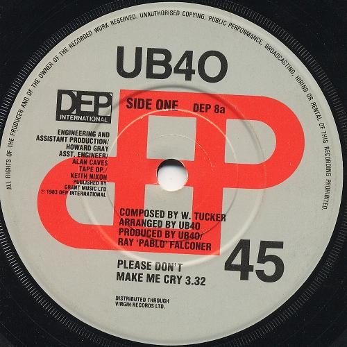 UB40 - Please Dont Make Me Cry