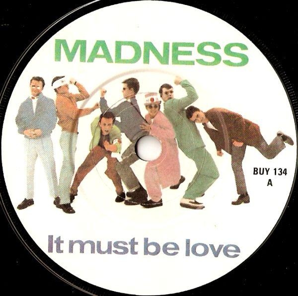 Madness - It Must Be Love