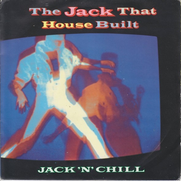 Jack N Chill - The Jack That House Built