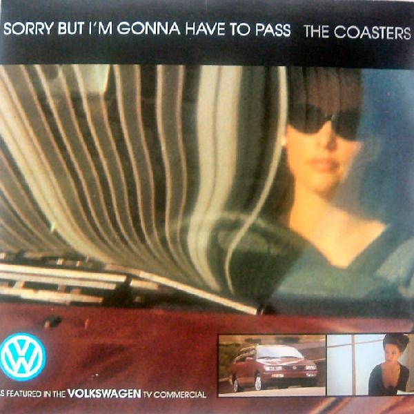 The Coasters - Sorry But Im Gonna Have To Pass