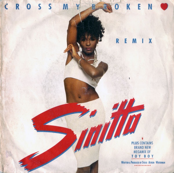Sinitta - Cross My Broken Heart Remix