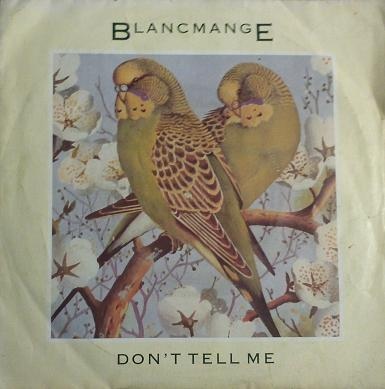 Blancmange - Dont Tell Me