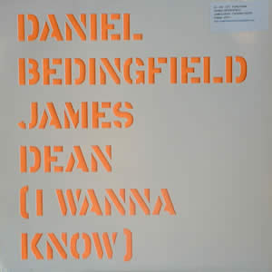 DANIEL BEDINGFIELD - JAMES DEAN (I WANNA KNOW)