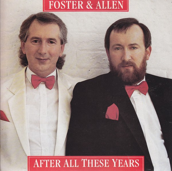 Foster  Allen - After All Those Years