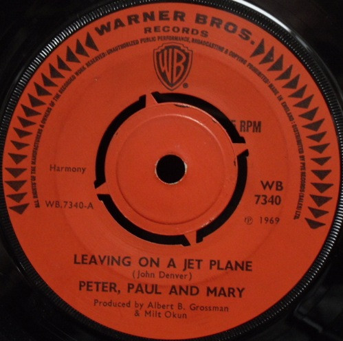 Peter, Paul And Mary - Leaving On A Jet Plane