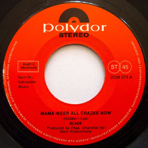 Slade - Mama Weer All Crazee Now