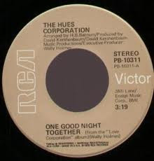 The Hues Corporation - One Good Night Together