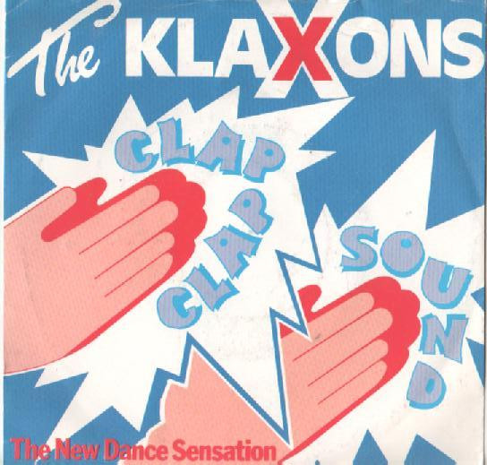 The Klaxons - ClapClap Sound