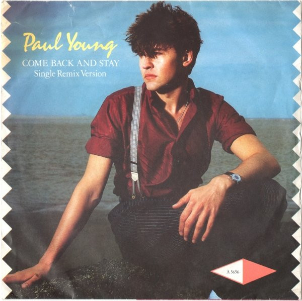 Paul Young - Come Back And Stay Single Remix Version