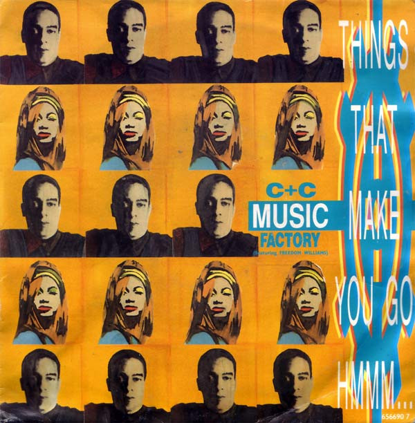 C  C Music Factory Featuring Freedom Williams - Things That Make You Go Hmmm