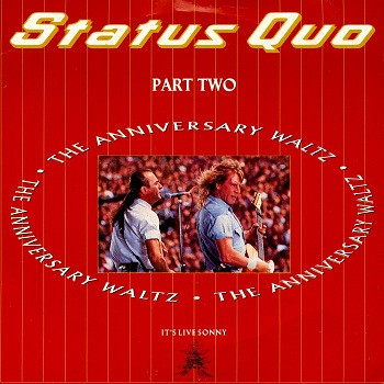 Status Quo - Anniversary Waltz Part Two