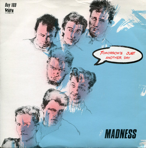 Madness - Tomorrows Just Another Day