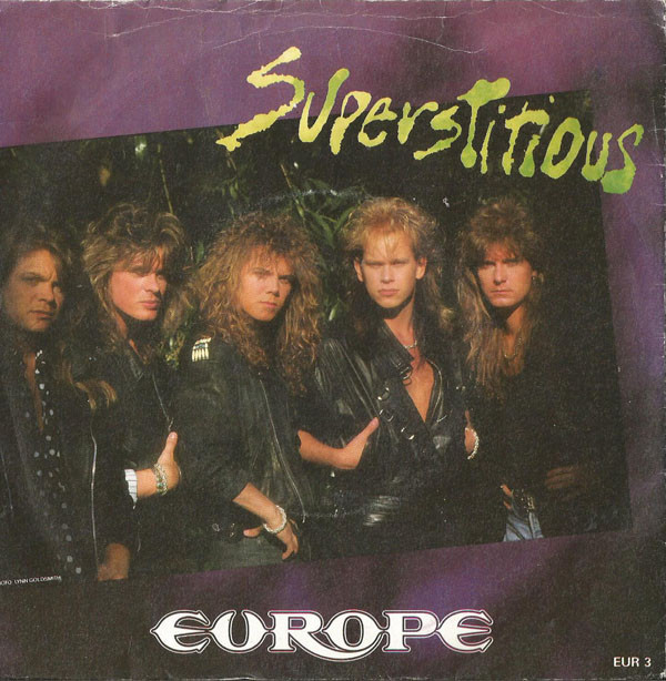 Europe - Superstitious
