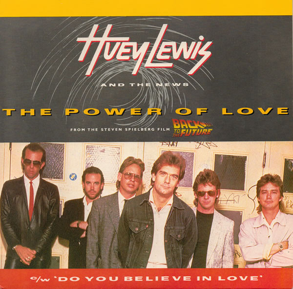 Huey Lewis And The News - The Power Of Love  Do You Believe In Love