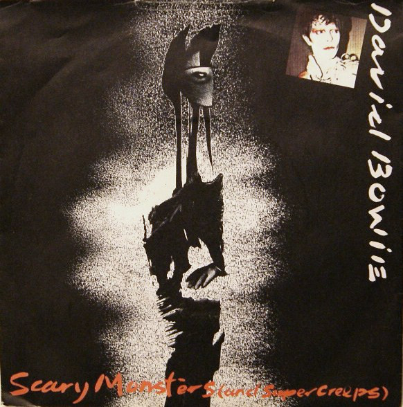 David Bowie -  Scary Monsters And Super Creeps