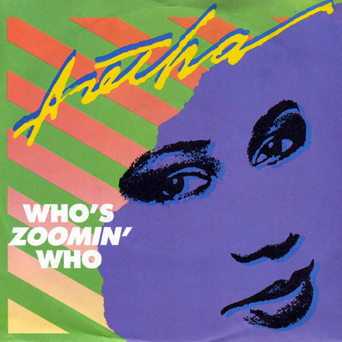Aretha - Whos Zoomin Who