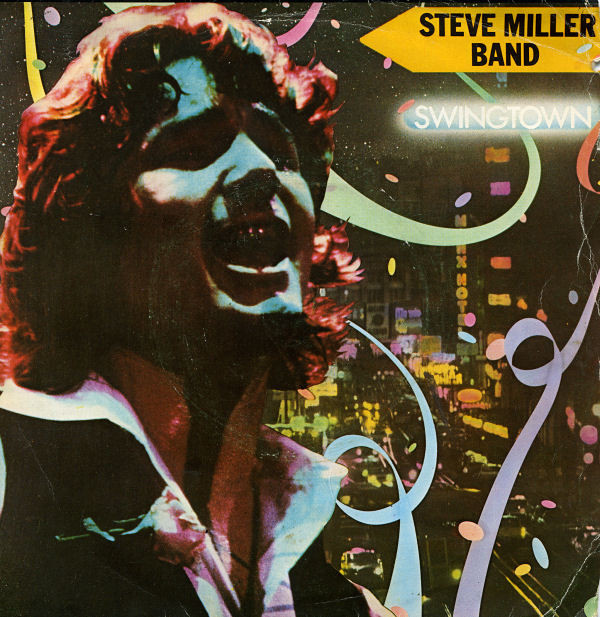 Steve Miller Band - Swingtown