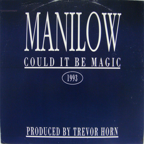Manilow - Could It Be Magic 1993