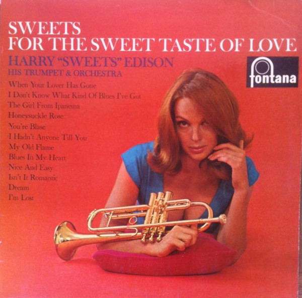 Harry Sweets Edison  - For The Sweet Taste Of Love