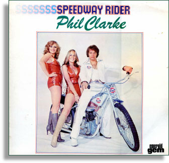 Phil Clarke - Speedway Rider