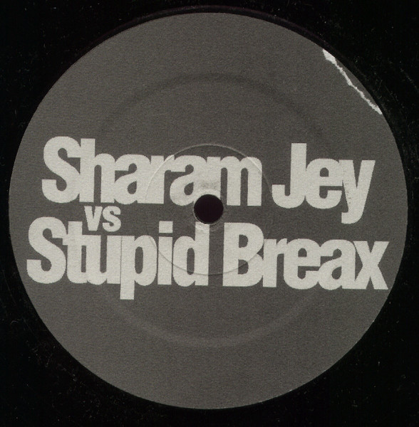 Sharam Jey - Sharam Vs Stupid Breax  Sharam Jey Vs DJ Kool