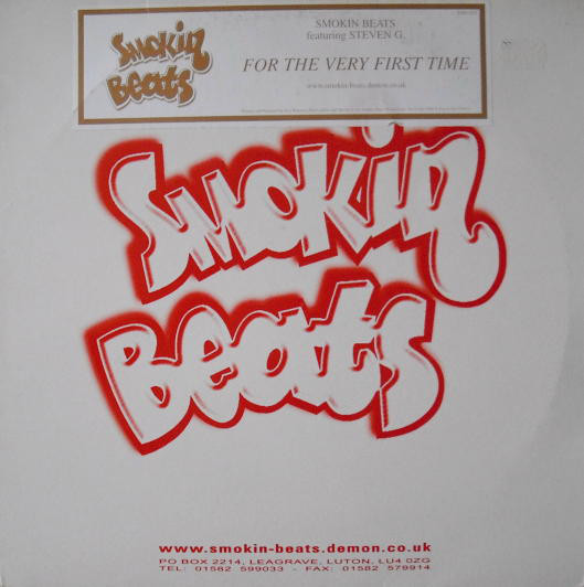 Smokin Beats Featuring Steven G ? -  For The Very First Time ?